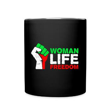 Woman, Life, Freedom | Free Iran! | Mit Flagge - Tasse einfarbig - Schwarz - Vorne