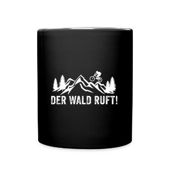 der wald ruft t-shirt Mountainbike MTB fahrrad - Tasse einfarbig - Schwarz - Vorne