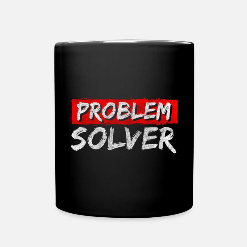 Problem? Nicht mein Problem Motto - Tasse einfarbig - Schwarz