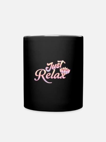 Just Relax - Tasse einfarbig - Schwarz