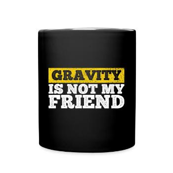 Gravity Injury Broken Bone Fail Post Surgery Gag - Tasse einfarbig - Schwarz - Vorne