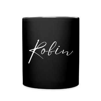 Robin Name T-Shirt Geschenk Für Männer - Tasse einfarbig - Schwarz - Vorne
