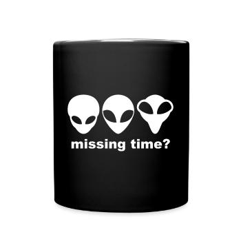 Grey Aliens - Are you missing time? - Full Colour Mug - black - Front