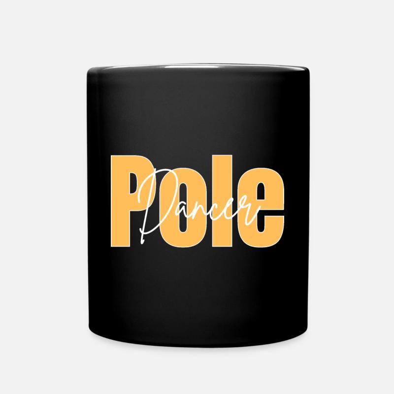 Pole Dancer Text - Tasse einfarbig - Schwarz