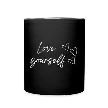 Liebe dich selbst (weißer Text) - Tasse einfarbig - Schwarz - Vorne