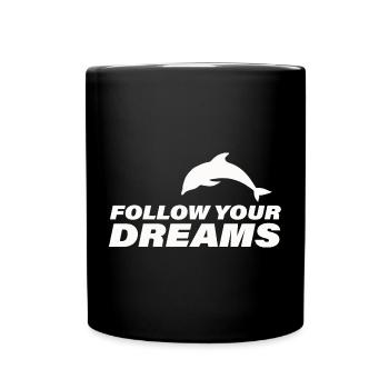 SUIVEZ VOS RÊVES - Mug uni - noir - Devant