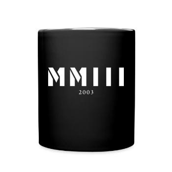 Chiffres romains année de naissance Fabriqué en 2003 - Mug uni - noir - Devant