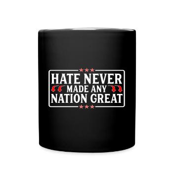 La haine n’a jamais fait d’aucune nation une grande anti- - Mug uni - noir - Devant