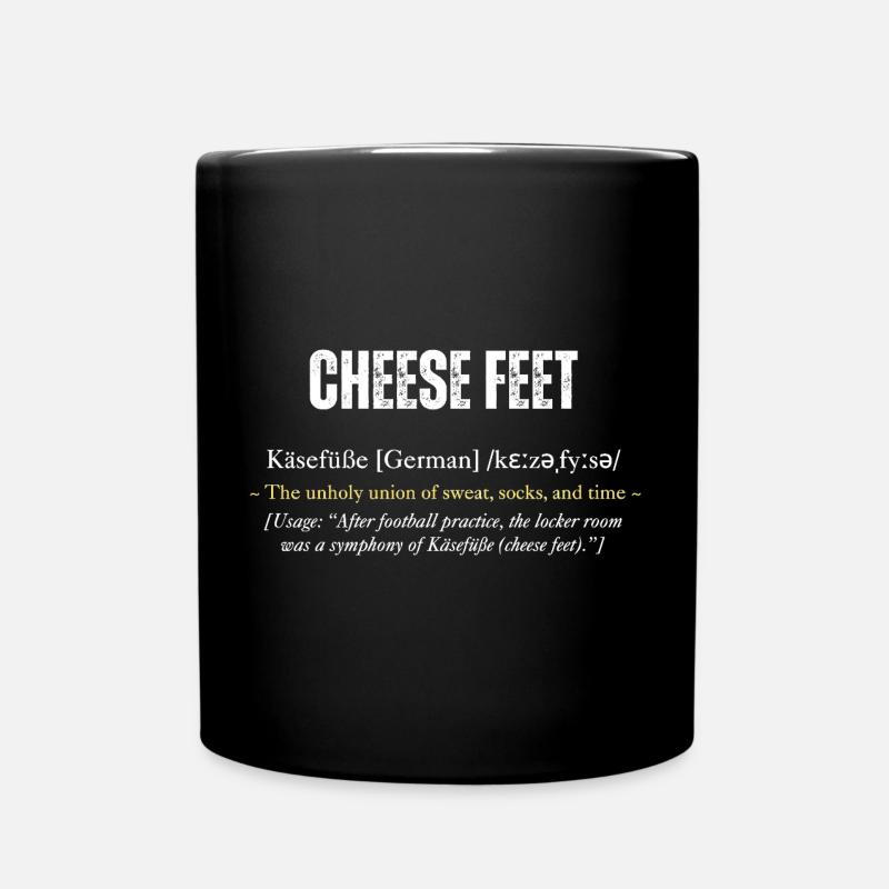 "Cheese Feet -Käsefüße" Definition mit Witz - Tasse einfarbig - Schwarz