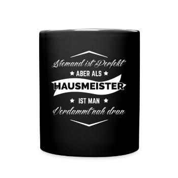 Hausmeister Perfekt - Tasse einfarbig - Schwarz - Vorne
