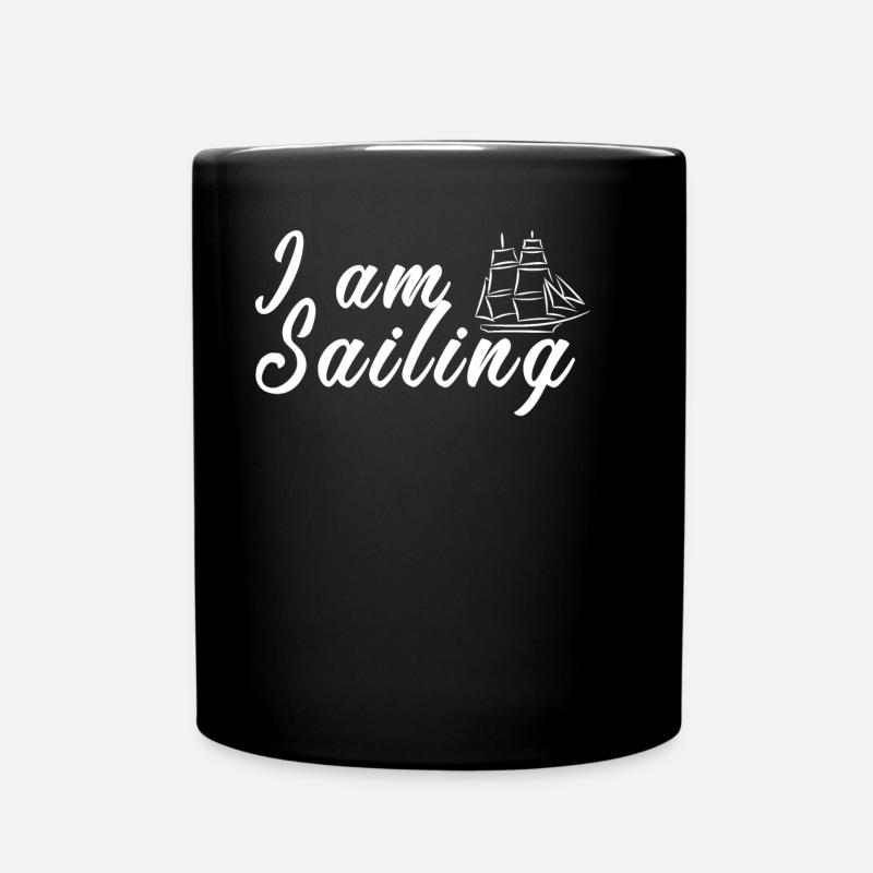 I am Sailing - Tasse einfarbig - Schwarz
