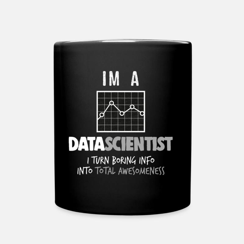 Im a Data Scientist - Tasse einfarbig - Schwarz