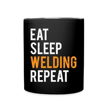 Eat Sleep Welding Repeat Funny Welder T-shirt - Full Colour Mug - black - Front