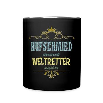 Hufschmied Weltretter - Tasse einfarbig - Schwarz - Vorne