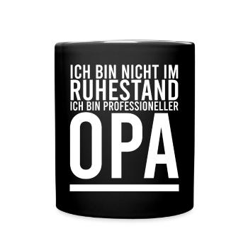 Ich bin nicht im Ruhestand Professioneller Opa - Tasse einfarbig - Schwarz - Vorne