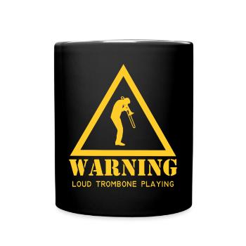 Posaunenspieler Warnung Lauter Posaunenspieler Mus - Tasse einfarbig - Schwarz - Vorne