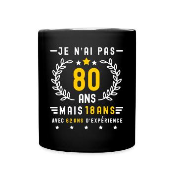 cadeau anniversaire 80 ans 18 expérience - Mug uni - noir - Devant