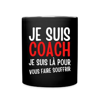 coach humour, je suis coach, coach sportif - Mug uni - noir - Devant