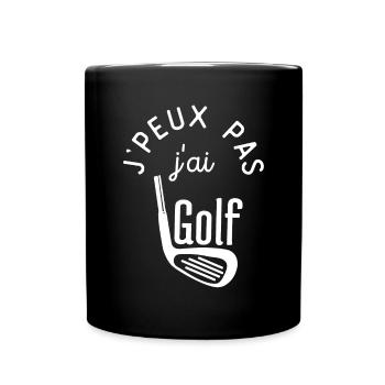 j peux pas j ai golf - Mug uni - noir - Devant
