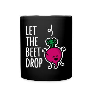 Laissez tomber la betterave, battez la chute EDM DJ Dance Music - Mug uni - noir - Devant