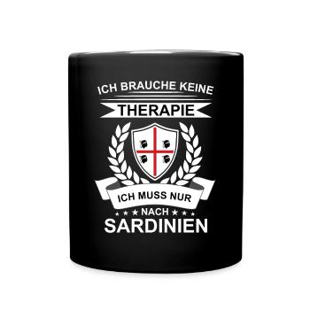 Sardinien Flagge Sardische Fahne Keine Therapie - Tasse einfarbig - Schwarz - Vorne