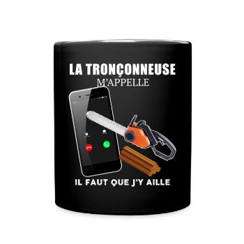 La Tronçonneuse Humour Homme bois Forêt - Mug uni - noir - Devant