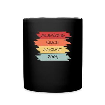 Awesome Since August 2004 - Tasse einfarbig - Schwarz - Vorne