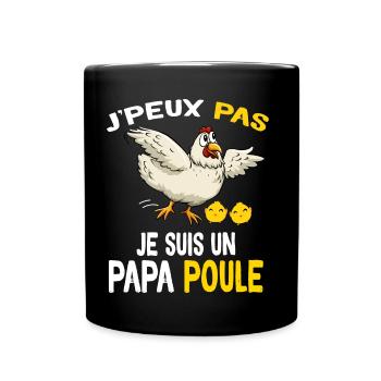 Papa Poule A Plein Temps Cadeau Humour Père - Mug uni - noir - Devant