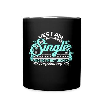 Single Solo Saying Gift Idea - Full Colour Mug - black - Front