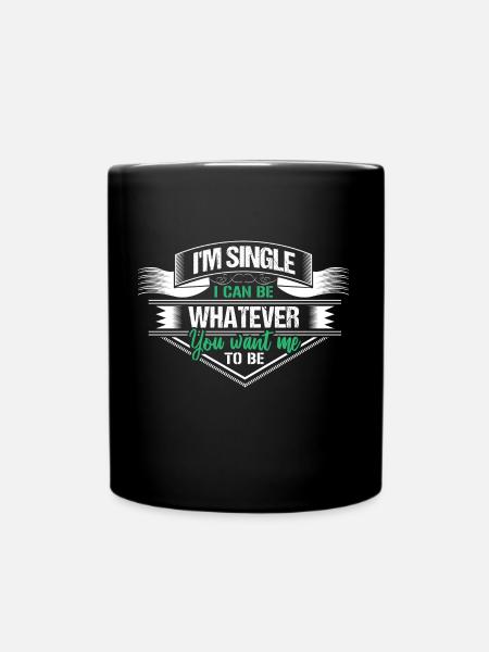 Single Solo Beziehung Geschenkidee - Tasse einfarbig - Schwarz