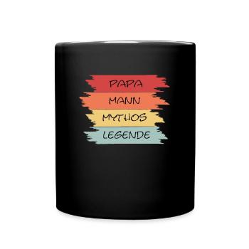Papa Mann Mythos Legende - Tasse einfarbig - Schwarz - Vorne