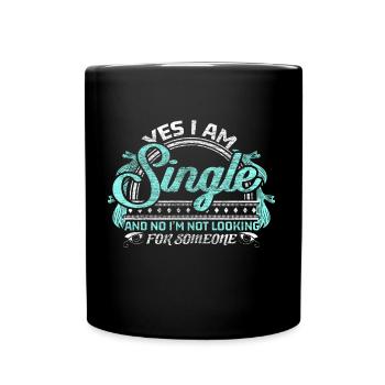 Single Beziehung Geschenkidee - Tasse einfarbig - Schwarz - Vorne
