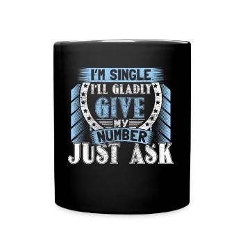 Single Unabhängigkeit Beziehungsstatus Geschenk - Tasse einfarbig - Schwarz - Vorne