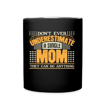 Mère célibataire Maman Respect Cadeau - Mug uni - noir - Devant