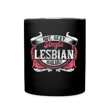 Lesbisch Single LGBT+ Beziehung Geschenkidee - Tasse einfarbig - Schwarz - Vorne