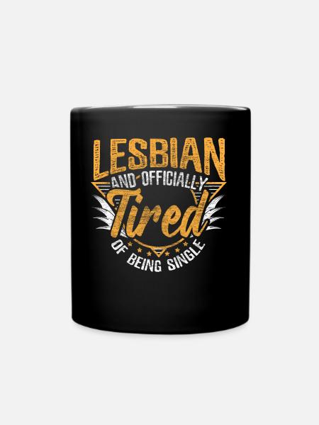 Lesbisch Single LGBT Geschenkidee - Tasse einfarbig - Schwarz