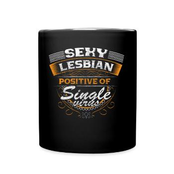 Lesbisch Single LGBT+ Bi Geschenkidee - Tasse einfarbig - Schwarz - Vorne
