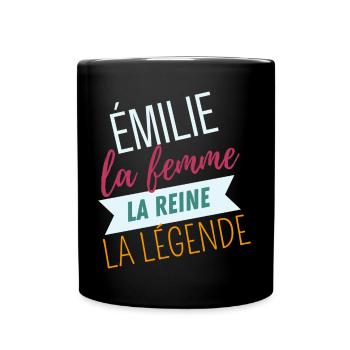 EMILIE, LA FEMME, LA REINE, LA LÉGENDE - Mug uni - noir - Devant