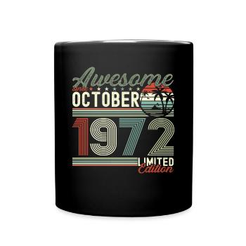 Awesome October 1972 50th Birthday Gift - Full Colour Mug - black - Front