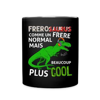 Frèrosaurus Humour Grand Frère Cadeau Dinosaure - Mug uni - noir - Devant