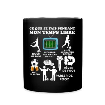 Foot temps libre Idée Cadeau Footballeur Apéritif - Mug uni - noir - Devant