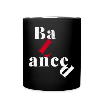 Eine Frage der Balance. - Tasse einfarbig - Schwarz - Vorne