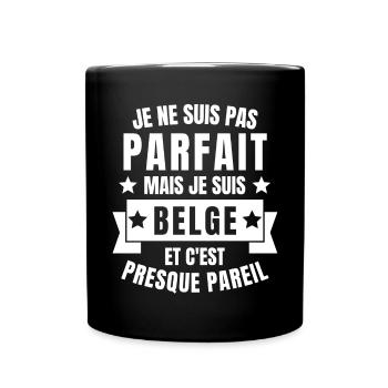 Belgique, je suis Belge, Belgique humour - Mug uni - noir - Devant