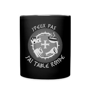je peux pas j'ai table ronde, humour médiéval - Mug uni - noir - Devant