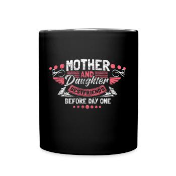 Mother and daughter cohesion gift - Full Colour Mug - black - Front