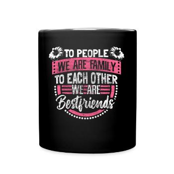 Mother Daughter Friends Mother Love - Full Colour Mug - black - Front