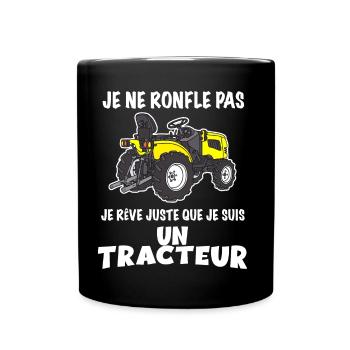 Je ne ronfle pas je suis un tracteur - Mug uni - noir - Devant