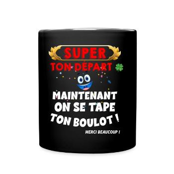Cadeau Humour Collègue Départ Homme Et Femme - Mug uni - noir - Devant