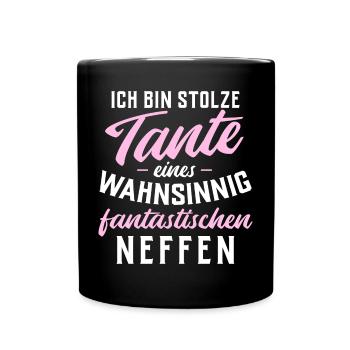 Stolze Tante eines wahnsinnig fantastischen Neffen - Tasse einfarbig - Schwarz - Vorne
