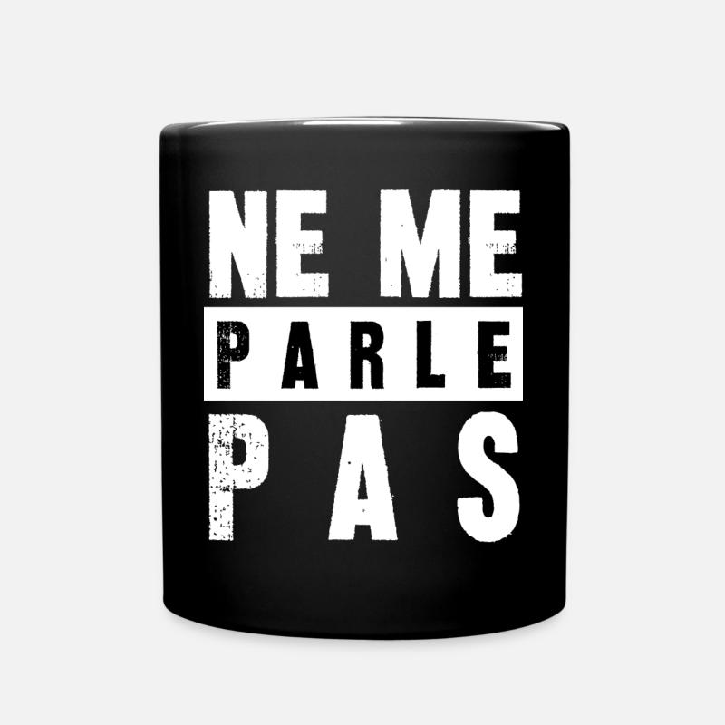 ne me parle pas - Mug uni - noir